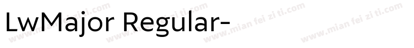 LwMajor Regular字体转换